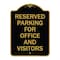 Signmission Parking Reserved Parking for Office & Visitors, Black & Gold Alum, 18" x 24", BG-1824-23360 A-DES-BG-1824-23360 - alternate 1